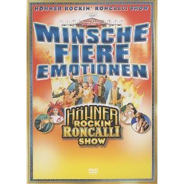 Minsche Fiere Emotionen/Höhner Rockin' Roncalli, Höhner