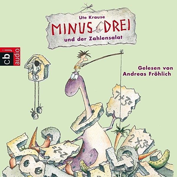 Minus Drei - 3 - Minus Drei und der Zahlensalat, Ute Krause