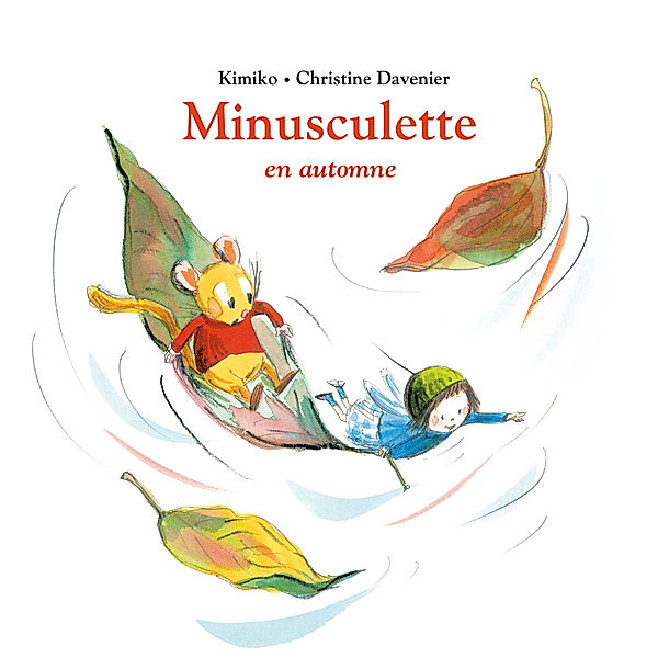 Minusculette - Minusculette en automne, Kimiko, Christine Davenier