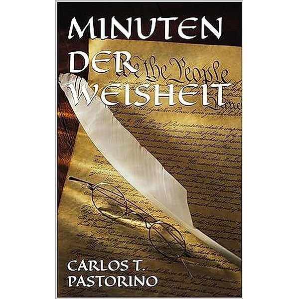 Minuten der Weisheit (Spiritism, #3) / Spiritism, Carlos Torres Pastorino