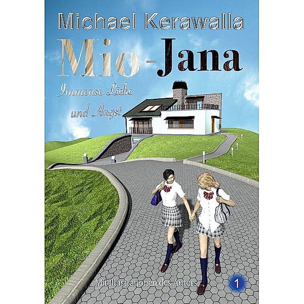 Mio-Jana  Immense Liebe und Angst, Michael Kerawalla