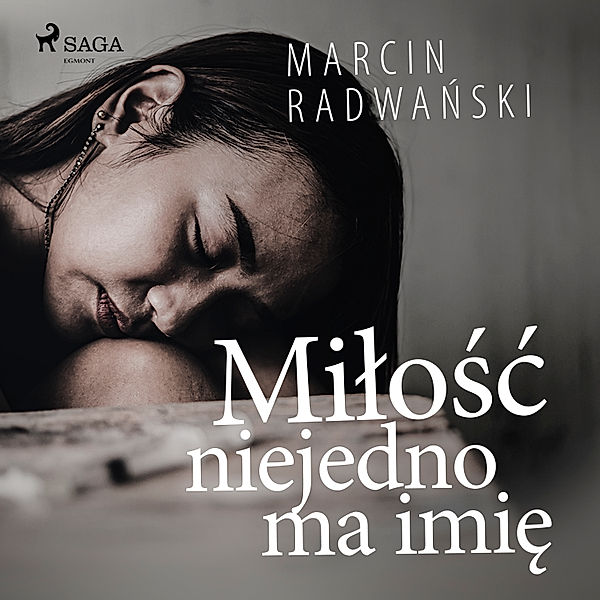 Miłość niejedno ma imię, Marcin Radwański