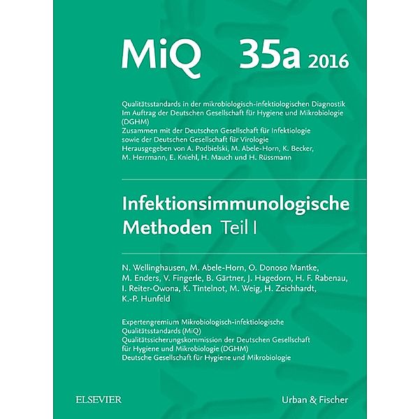MIQ Heft: 35a Infektionsimmunologische Methoden Teil 1, Klaus-Peter Hunfeld