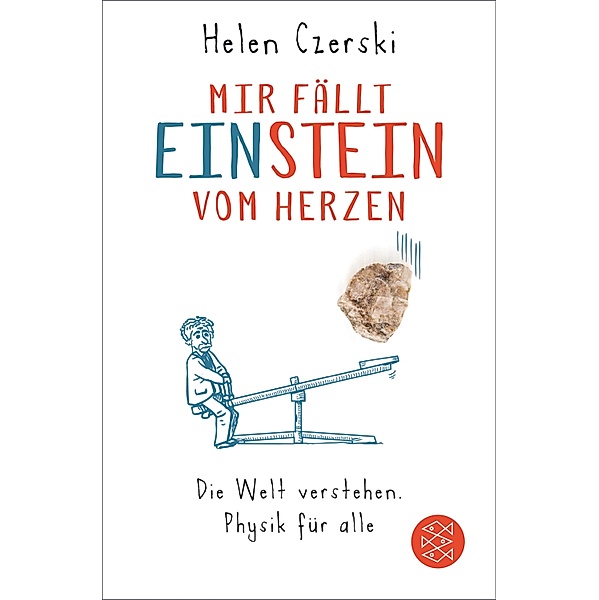 Mir fällt Einstein vom Herzen, Helen Czerski