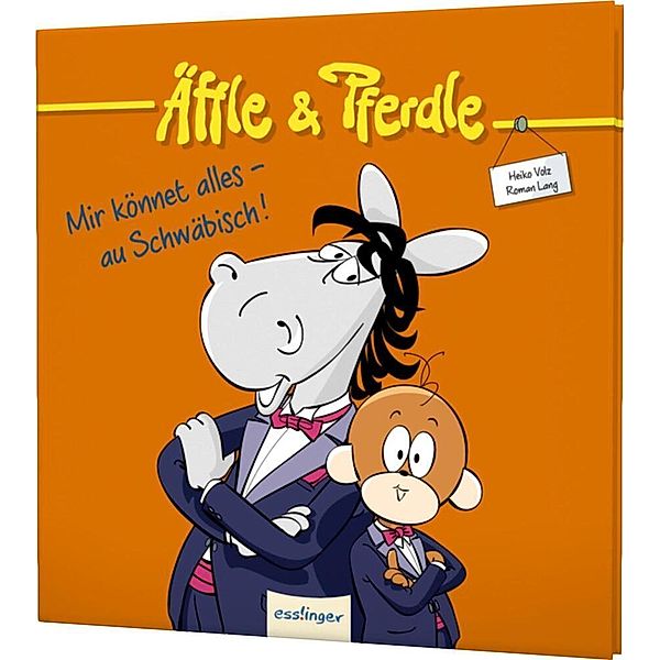 Mir könnet alles - au Schwäbisch! / Äffle & Pferdle Bd.2, Heiko Volz