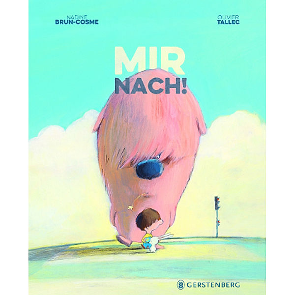 Mir nach!, Nadine Brun-Cosme, Olivier Tallec