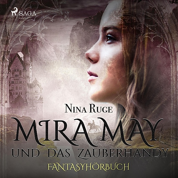 Mira May und das Zauberhandy (Ungekürzt), Nina Ruge