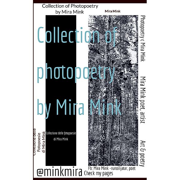 Mira Mink: Collection of Photopoetry, Mira Mink