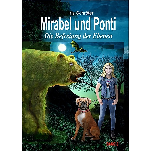 Mirabel und Ponti, Iris Schröter