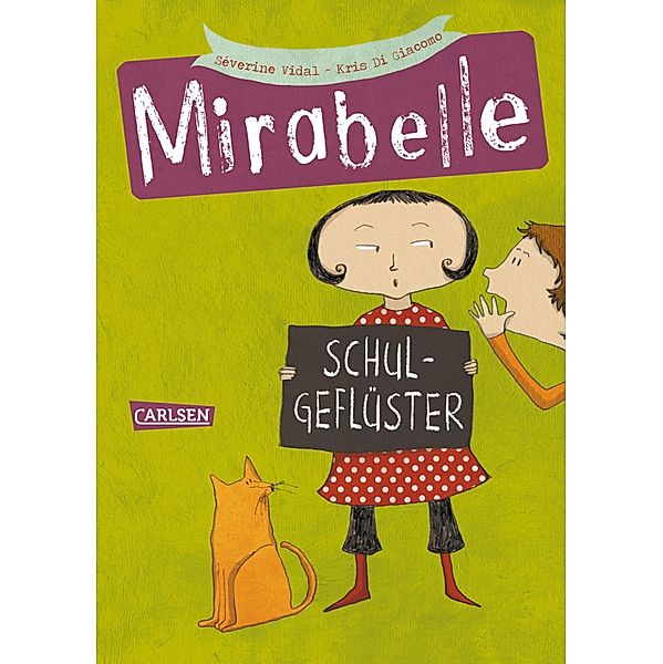 Mirabelle 1: Schulgeflüster, Séverine Vidal