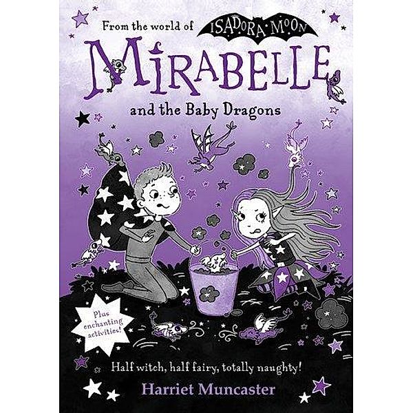 Mirabelle and the Baby Dragons, Harriet Muncaster