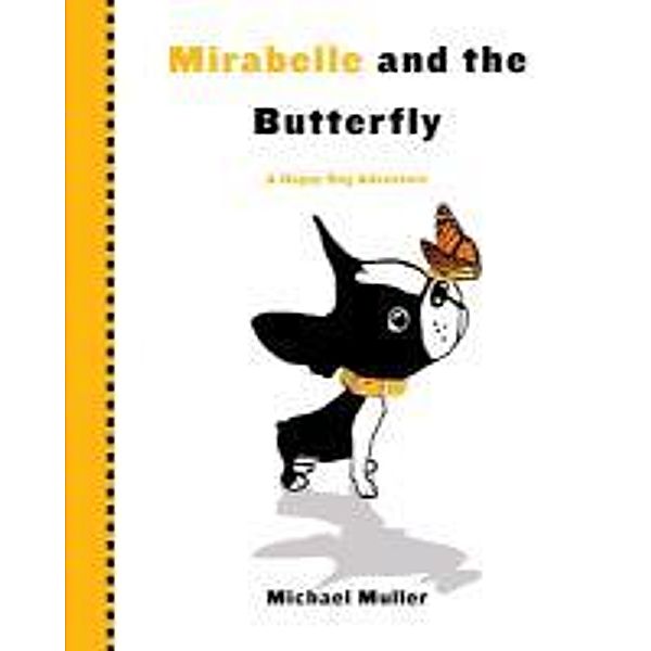 Mirabelle and the Butterfly, Michael Muller