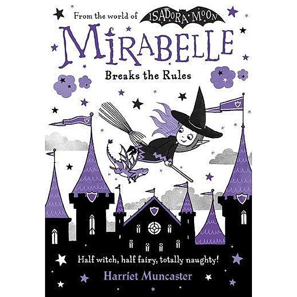Mirabelle Breaks the Rules, Harriet Muncaster