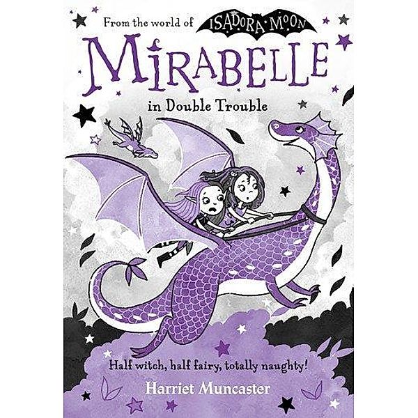 Mirabelle in Double Trouble, Harriet Muncaster