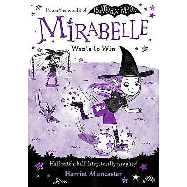 Mirabelle Wants to Win, Harriet Muncaster