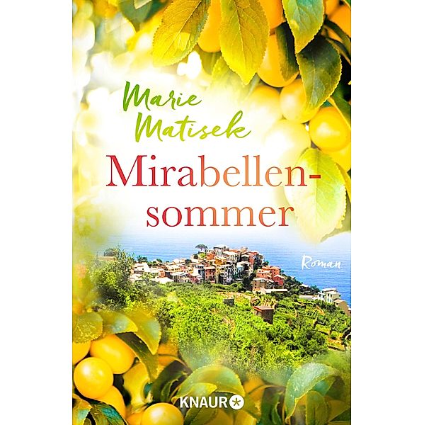 Mirabellensommer, Marie Matisek