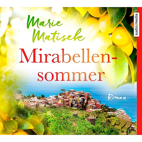 Mirabellensommer, 5 CDs, Marie Matisek