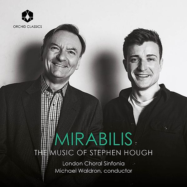 Mirabilis, London Choral Sinfonia