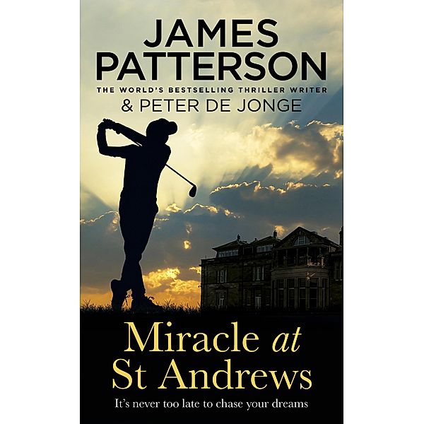 Miracle at St Andrews, James Patterson