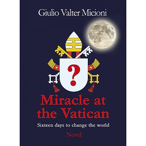 Miracle at the Vatican, Giulio Valter Micioni