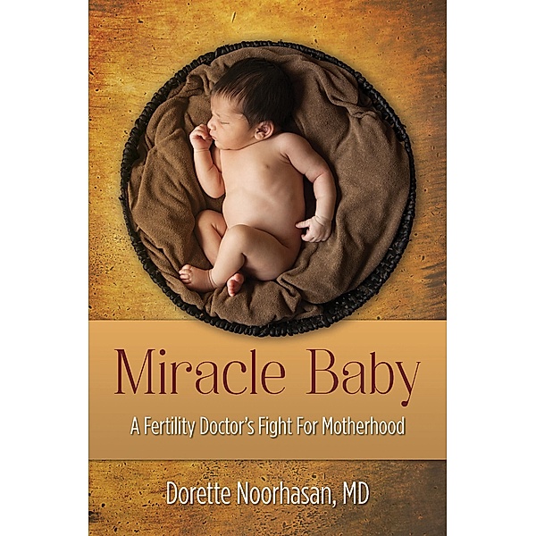 Miracle Baby, Dorette Noorhasan