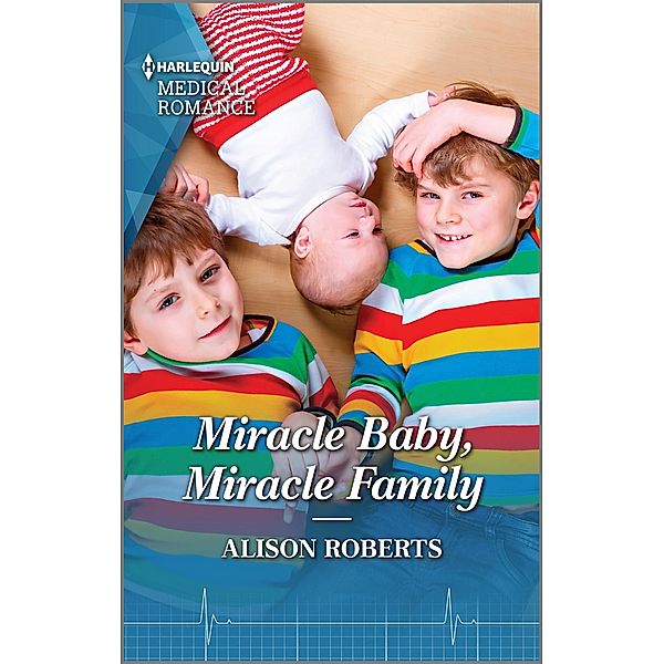 Miracle Baby, Miracle Family, Alison Roberts