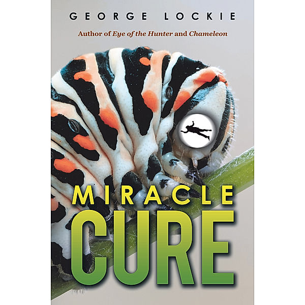 Miracle Cure, George Lockie