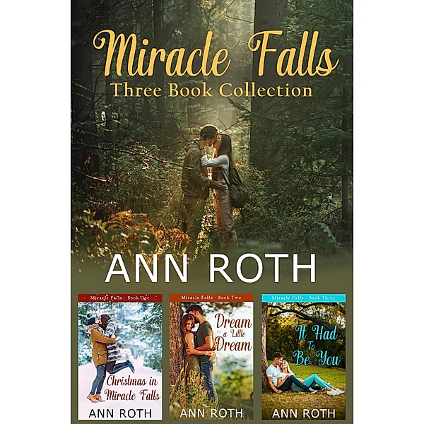 Miracle Falls Boxset: The First 3 Stand-Alone Books, Ann Roth