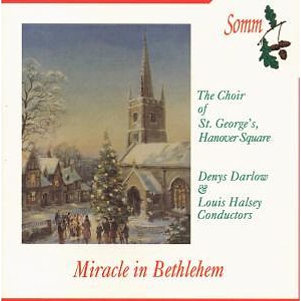 Miracle In Betlehem, The Choir Of St.George's Hanover Square