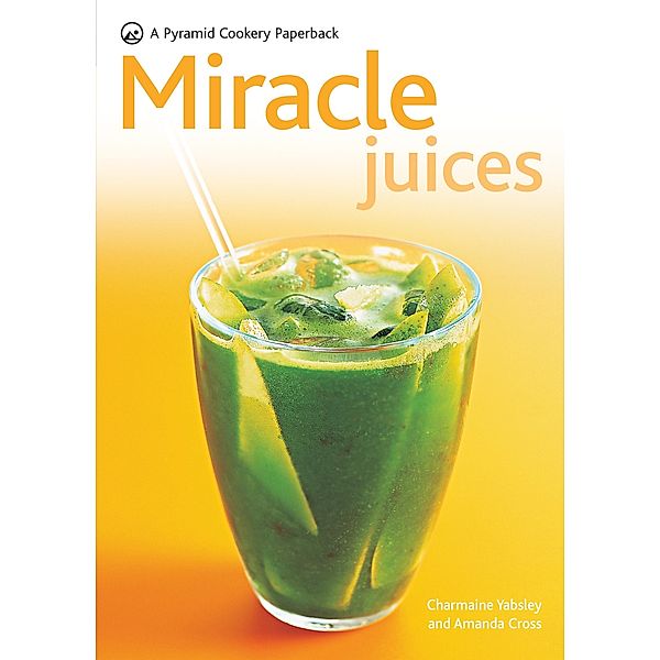 Miracle Juices / Pyramids, Amanda Cross, Charmaine Yabsley