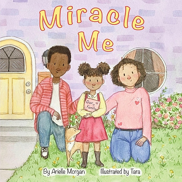 Miracle Me, Arielle Morgan
