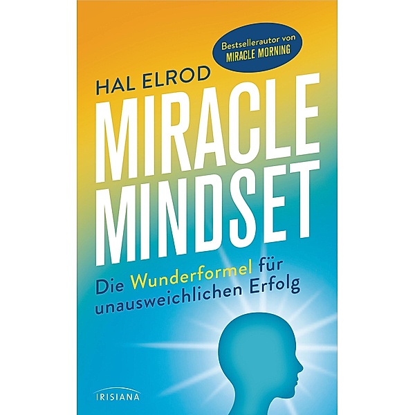 Miracle Mindset, Hal Elrod