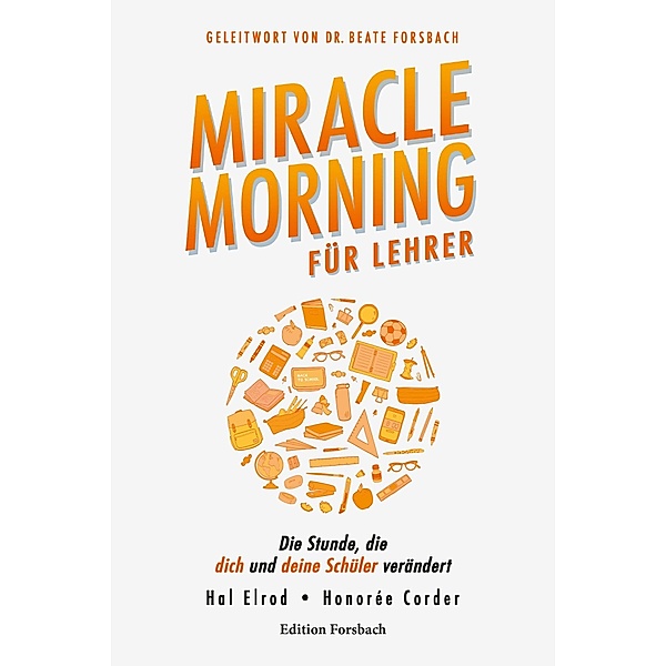 Miracle Morning für Lehrer, Honorée Corder, Hal Elrod