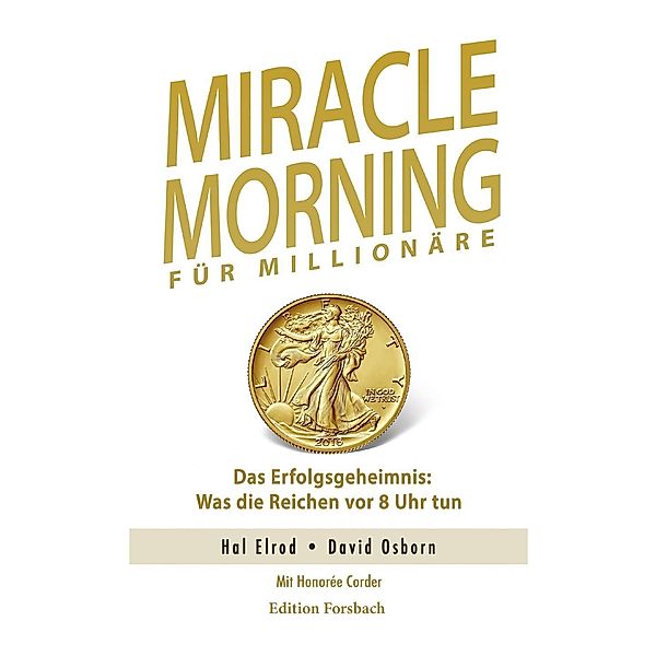 Miracle Morning für Millionäre, Hal Elrod, David Osborn, Honorée Corder