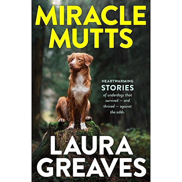 Miracle Mutts, Laura Greaves