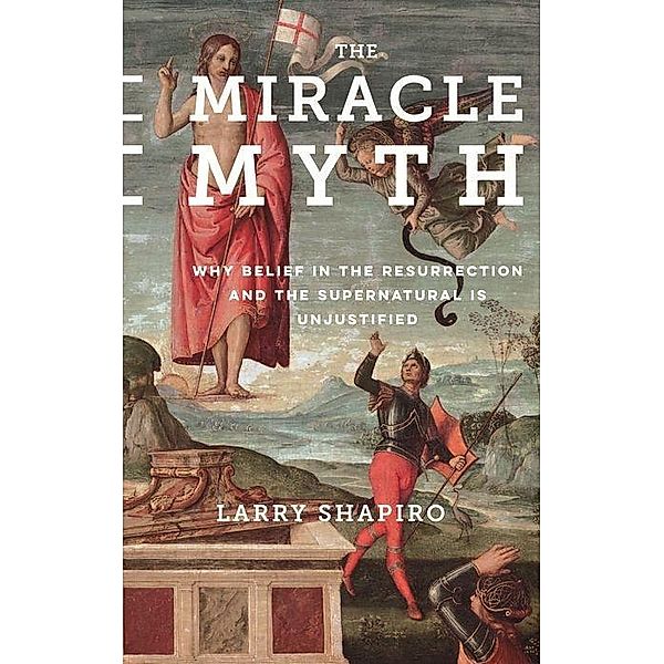 Miracle Myth, Larry Shapiro