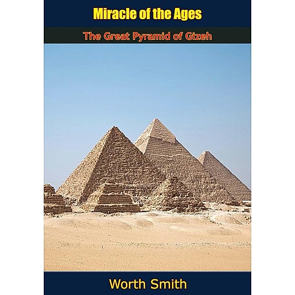 Miracle of the Ages, Worth Smith