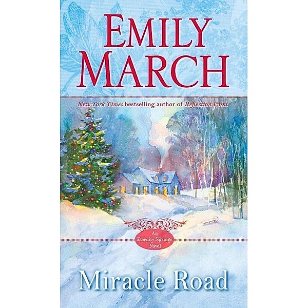 Miracle Road / Eternity Springs Bd.7, Emily March
