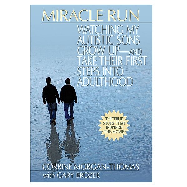 Miracle Run, Corrine Morgan-Thomas, Gary Brozek