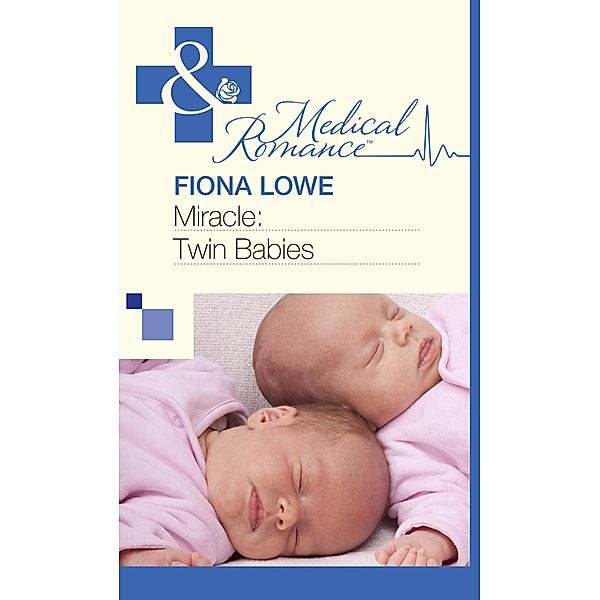 Miracle: Twin Babies, Fiona Lowe
