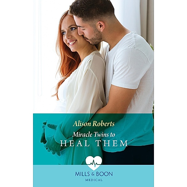 Miracle Twins To Heal Them / A Tale of Two Midwives Bd.2, Alison Roberts