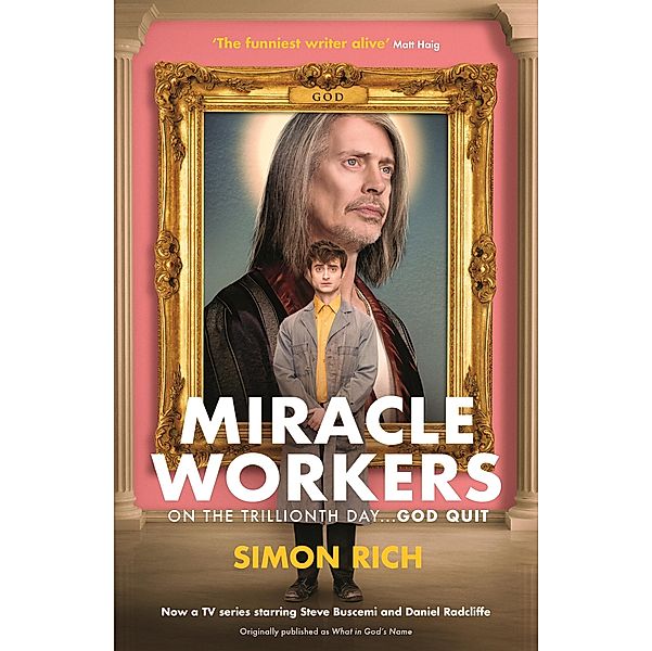 Miracle Workers, Simon Rich