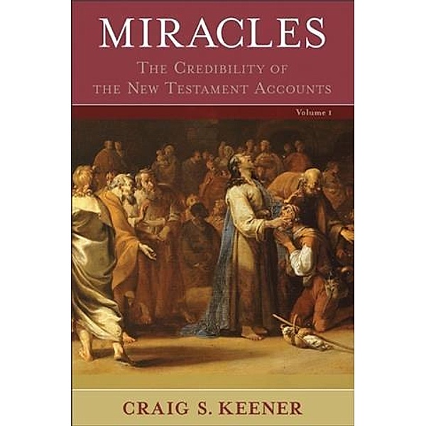 Miracles, Craig S. Keener