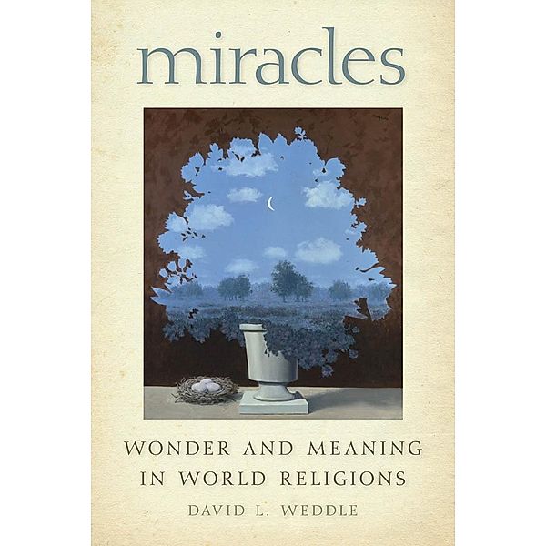 Miracles, David L. Weddle