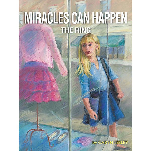 Miracles Can Happen, Caryn Lesley