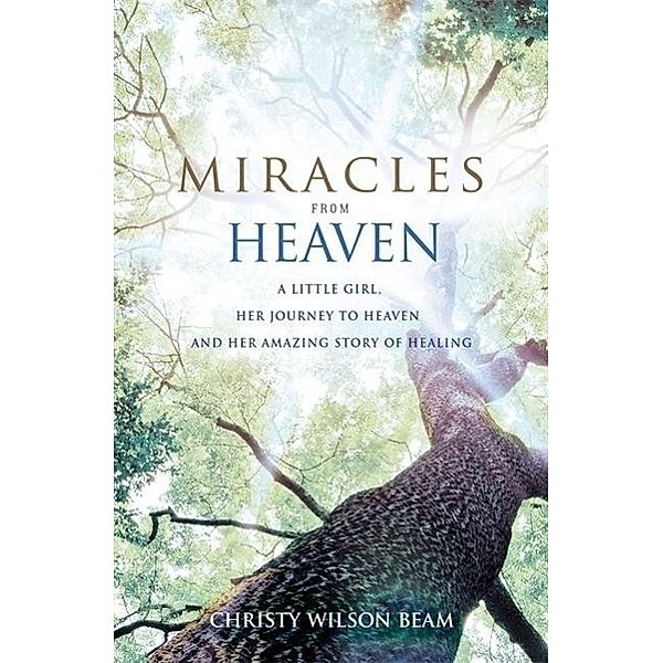 Miracles from Heaven, Christy Wilson Beam
