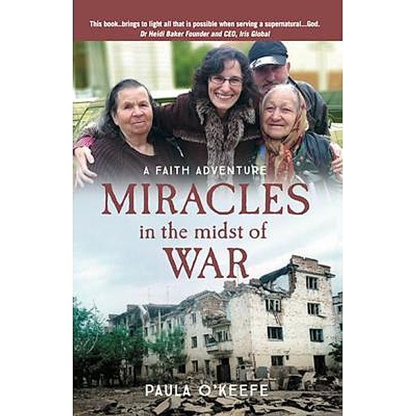Miracles in the midst of war, Paula O'Keefe