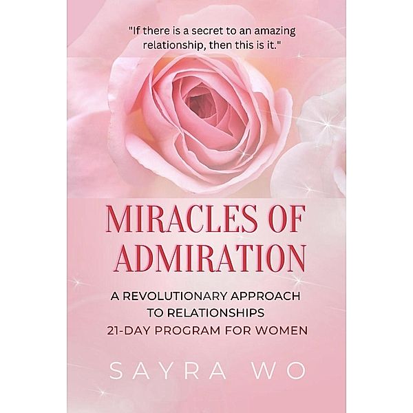 Miracles of Admiration, Sayra Wo