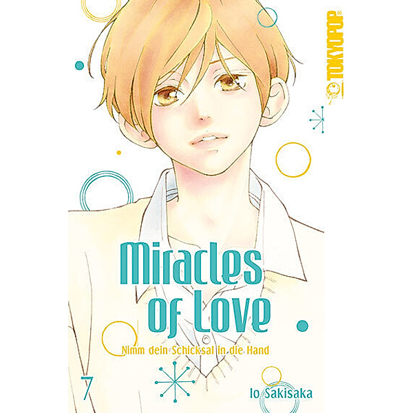 Miracles of Love - Nimm dein Schicksal in die Hand Bd.7, Io Sakisaka