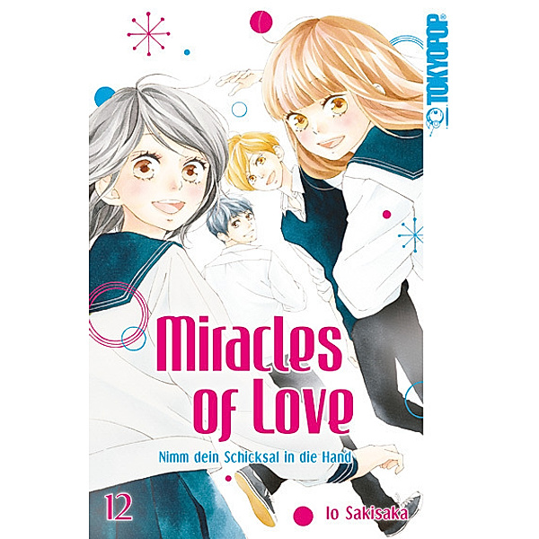 Miracles of Love - Nimm dein Schicksal in die Hand Bd.12, Io Sakisaka